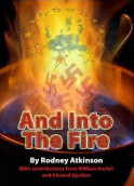 And Into The Fire_Rodney_atkinson